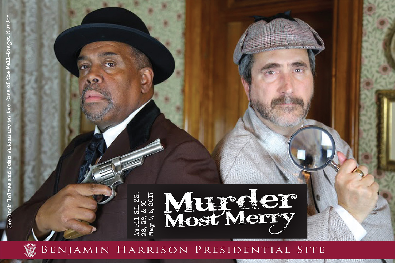 Photographic image of two men dressed as Sherlock Holmes and Dr. Watson. Holmes poses with a magnifying glass, with his back to watson. watson poses with a revolver, finger on the trigger.Text reads: Murder Most Merry.
